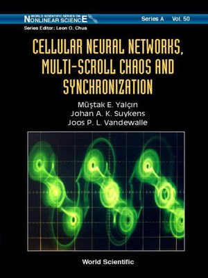 cover image of Cellular Neural Networks, Multi-scroll Chaos and Synchronization
